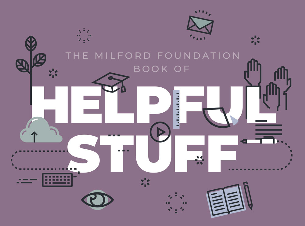 The Milford Foundation Book of Helpful Stuff